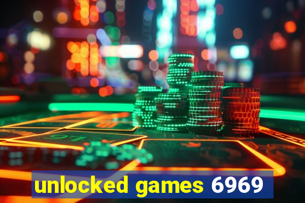 unlocked games 6969